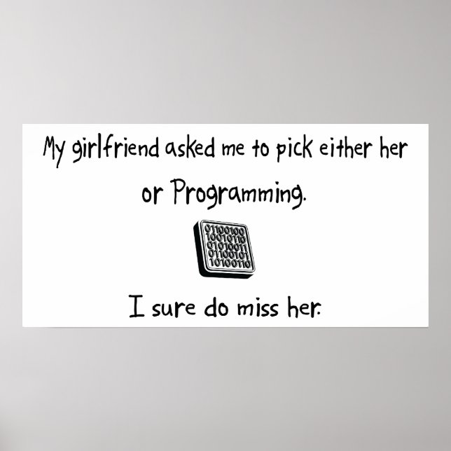 Pick Girlfriend oder Programming Poster (Vorne)