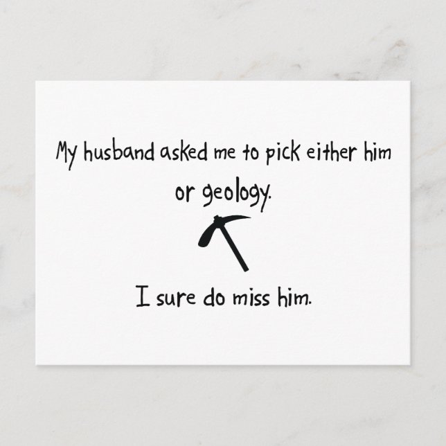Pick Husband oder Geologie Postkarte (Vorderseite)