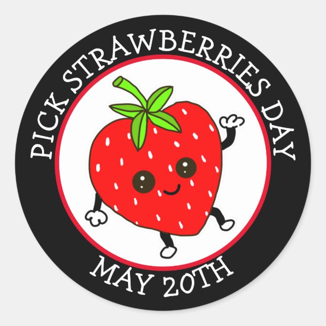 Pick Strawberries Day - 20. Mai Runder Aufkleber (Vorderseite)