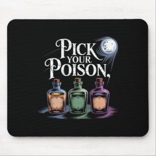 Pick your Poison Poison Flaschen Gothic Halloween Mousepad
