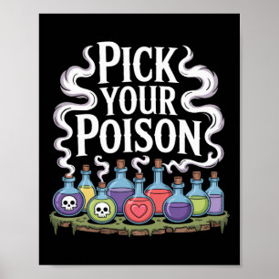 Pick your Poison Poison Flaschen Gothic Halloween Poster