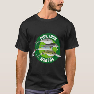 Pick Your Weapon Fishing Lures - Grün auf Grün T-Shirt