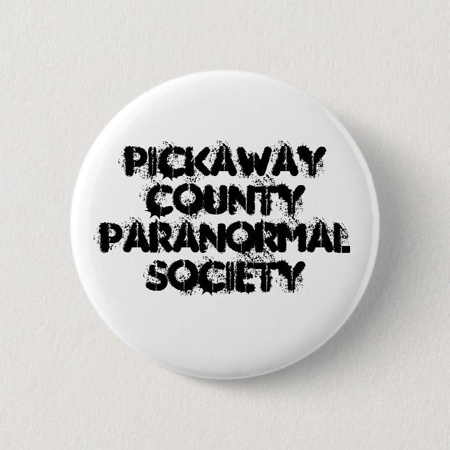 Pickaway County Paranormal Gesellschaft Button (Vorderseite)