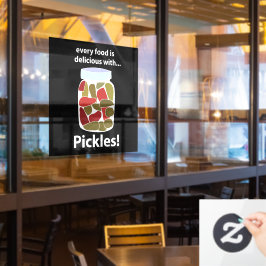 Pickeln Jedes Essen ist köstlich mit Pickles Fensteraufkleber