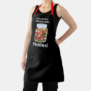 Pickeln Jedes Essen ist köstlich mit Pickles Schürze