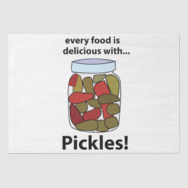Pickeln Jedes Essen ist köstlich mit Pickles Seidenpapier