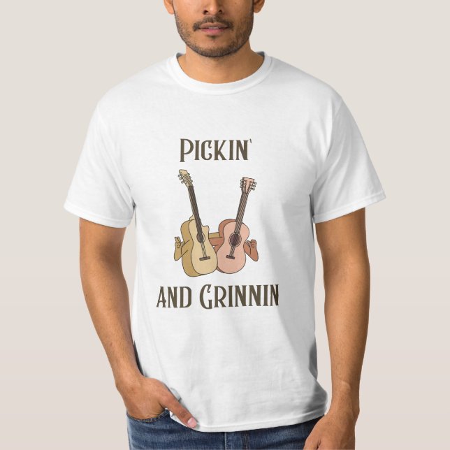 Pickin' und Grinnin T-Shirt (Vorderseite)