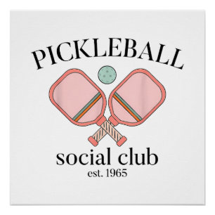 Pickle Ball Social Club EST 1965 Männer Frauen Poster
