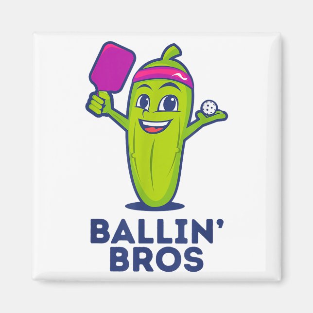 Pickle Ballin’ Bros - Geschenke Freunde, Brüder od Magnet (Vorne)
