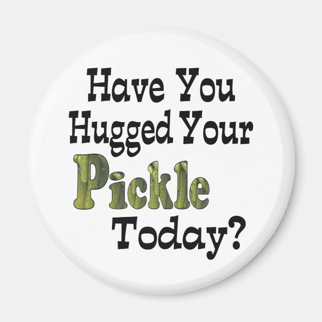 Pickle Hugger Magnet (Vorne)