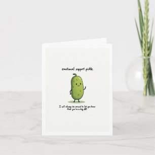 Pickle-Karte zur emotionalen Unterstützung Karte