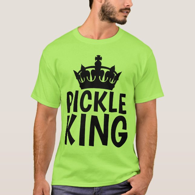 PICKLE KING T - Shirt (Vorderseite)