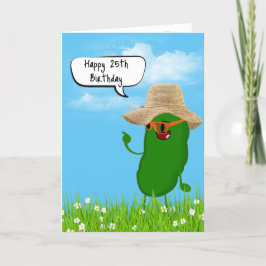 Pickle Person mit Hut für den 25. Geburtstag Karte