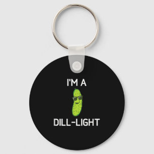 Pickle Pun, Im A Dill Light, Funny, Jokes, Sarcast Schlüsselanhänger