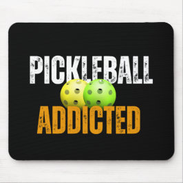 Pickleball Addicdicdicted Pickleball Mousepad
