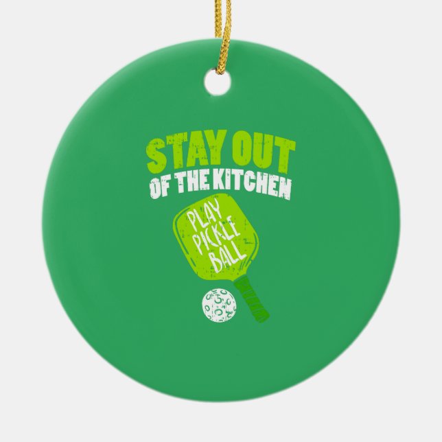 Pickleball - Bleibe aus der Küche Keramik Ornament (Vorne)