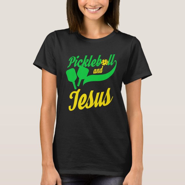 Pickleball Christlich Jesus T-Player Dink T-Shirt (Vorderseite)