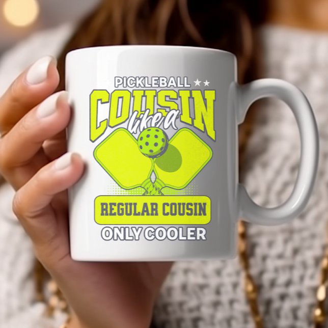 Pickleball-Cousin Wie regulärer Cousin nur Cooler Zweifarbige Tasse (Von Creator hochgeladen)