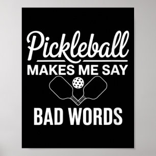 Pickleball der Frauen bringt mich dazu, lustige Sc Poster