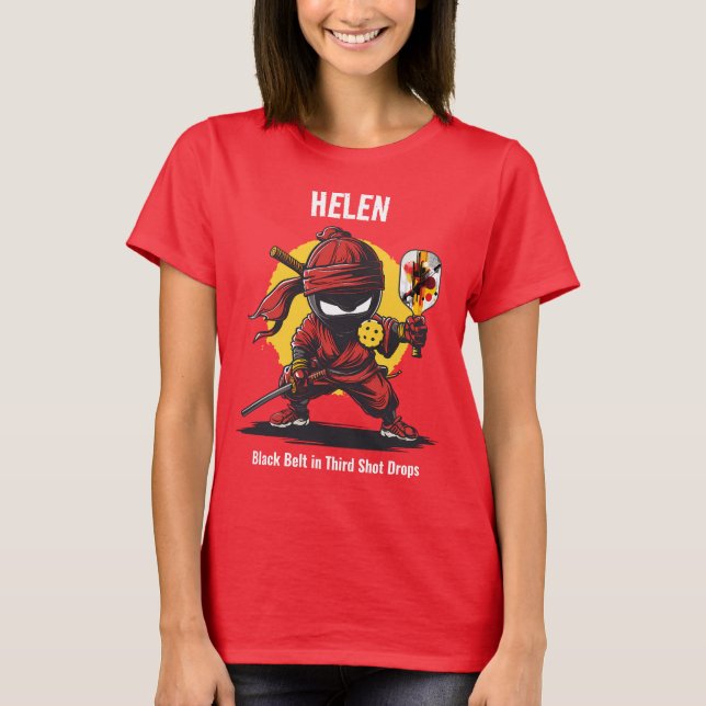 Pickleball Der Tropfen Ninja: still, aber tödlich T-Shirt (Vorderseite)
