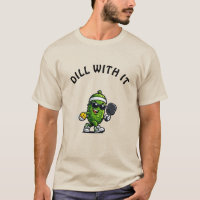 Pickleball "Dill With It" Lustiger Wortwitz Dill G