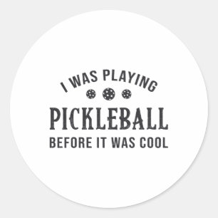 Pickleball Dink I Was Playing Pickleball Gift Runder Aufkleber