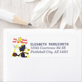 Pickleball Eat, Dink, Sei einfach das Adressetiket