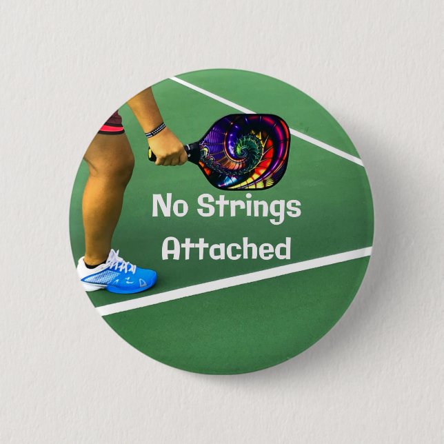 Pickleball Funny No Strings angefügt Button (Vorderseite)