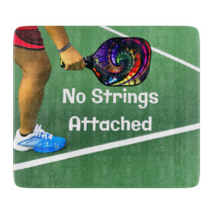 Pickleball Funny No Strings angefügt Schneidebrett