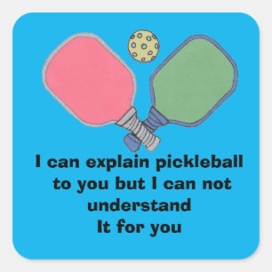 Pickleball I can erklären Quadratischer Aufkleber