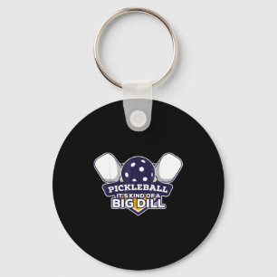 Pickleball ist irgendwie eine große Sache lustiger Schlüsselanhänger