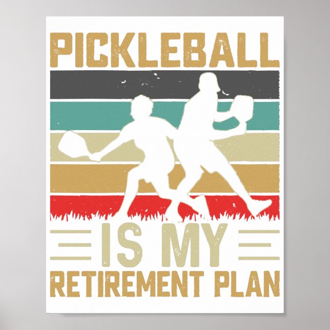 Pickleball ist mein Rentenplan Funny Pickleball Poster (Vorne)