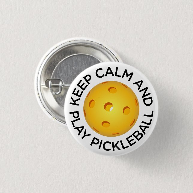 Pickleball Knopf: "Behalten Sie Ruhe und Spiel Button (Vorne & Hinten)