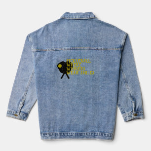Pickleball-Liebhabertraum lustiger gelber Slogan Jeansjacke