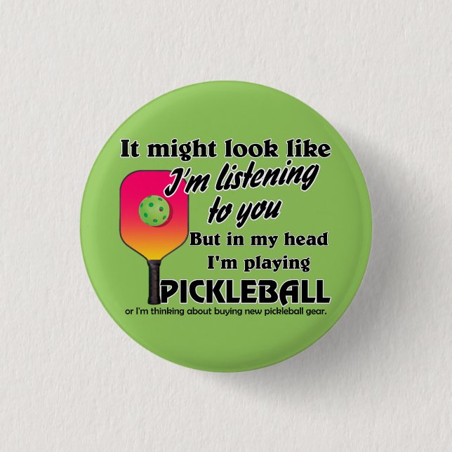 Pickleball Lover in meinem Kopf spiele ich Pickleb Button (Vorderseite)
