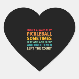 Pickleball Lovers Funny Pickleball Herz-Aufkleber