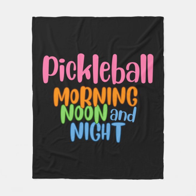 Pickleball Morning Noon und Nacht 1 Fleecedecke (Vorderseite)