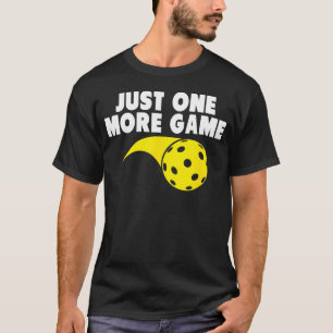 Pickleball Nur Noch Eins T-Shirt