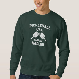 Pickleball Paddle Ball Neapel Florida USA Custom Sweatshirt