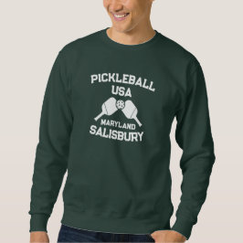 Pickleball Paddle & Ball Salisbury Maryland Custom Sweatshirt