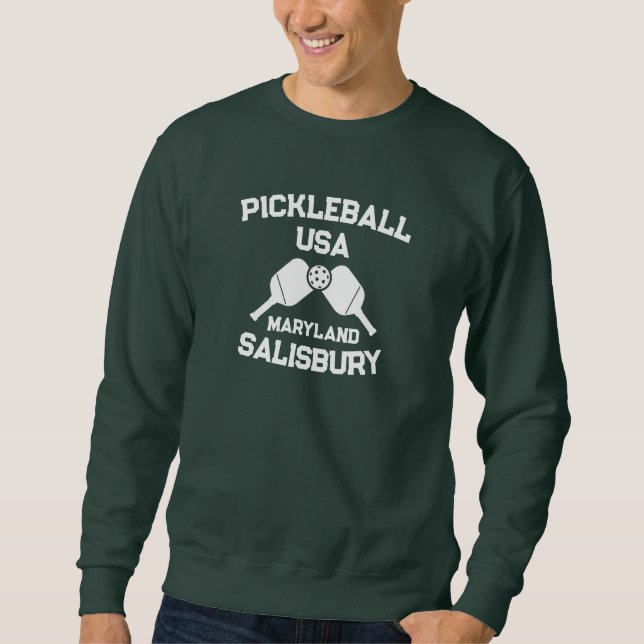 Pickleball Paddle & Ball Salisbury Maryland Custom Sweatshirt (Vorderseite)
