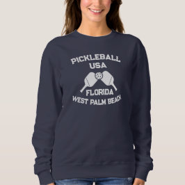 Pickleball Paddle Ball West Palm Beach USA Custom Sweatshirt