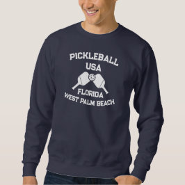 Pickleball Paddle Ball West Palm Beach USA Custom Sweatshirt