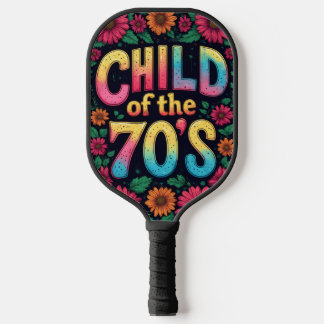 Pickleball Paddle CHILD OF THE 70'S - Retro Art