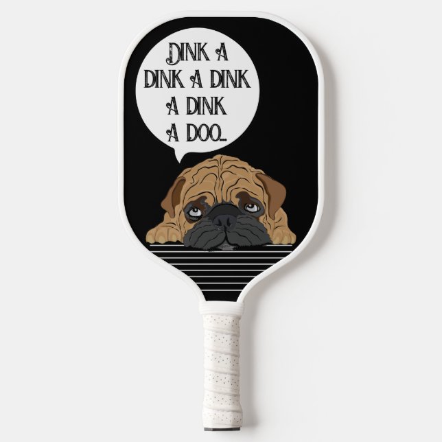 Pickleball Paddle Dink a Doo (Vorderseite)