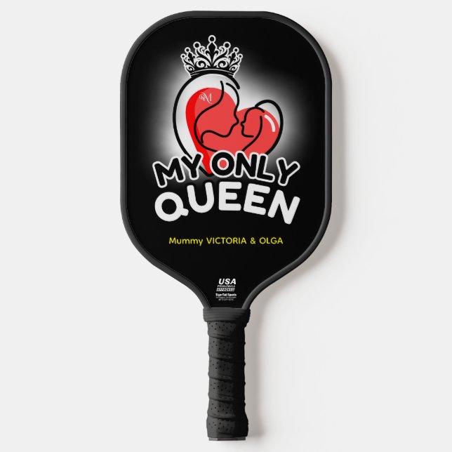 Pickleball Paddle : Meine einzige Königin (schwarz (Vorderseite)