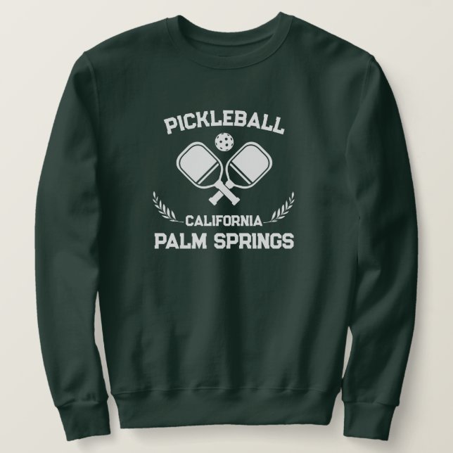 Pickleball Palm Springs California US Custom Sweatshirt (Design vorne)