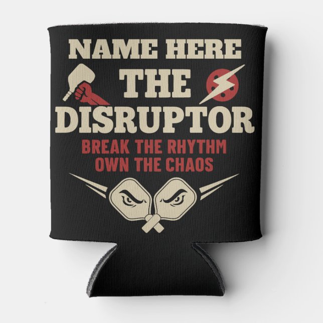 Pickleball Personalized Name The Disruptor Dosenkühler (Vorderseite)