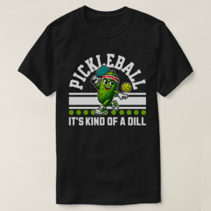 Pickleball Pickle - Es ist irgendwie ein Dill lust T-Shirt
