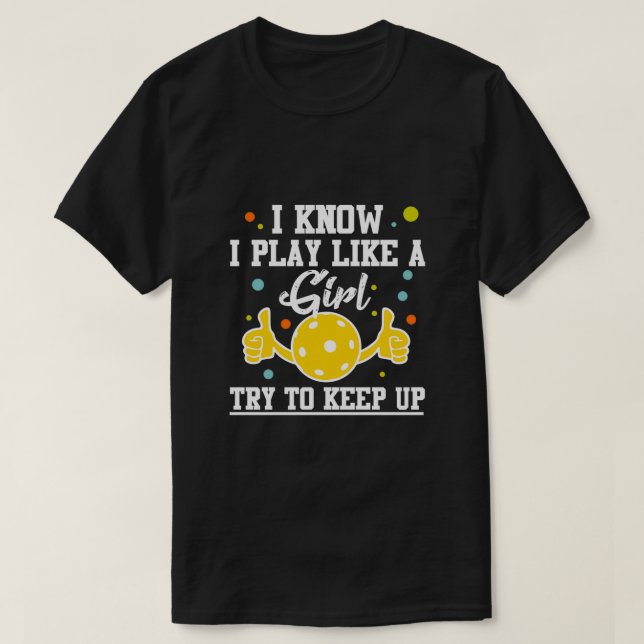 Pickleball Player Girl Sport Athlete Spaß T-Shirt (Design vorne)